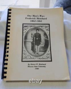 Civil War Book One Man's War Frederick Meinhard 1862-1865 Maps Recollections
