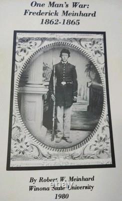 Civil War Book One Man's War Frederick Meinhard 1862-1865 Maps Recollections