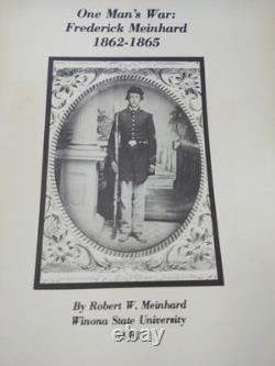 Civil War Book One Man's War Frederick Meinhard 1862-1865 Maps Recollections
