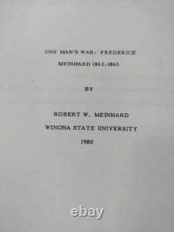 Civil War Book One Man's War Frederick Meinhard 1862-1865 Maps Recollections