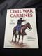 Civil War Carbines Myth Vs. Reality By Peter Schiffers, 2008