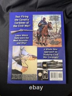 Civil War Carbines Myth vs. Reality by Peter Schiffers, 2008