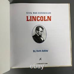 Civil War Chronicles Lincoln by Ruth Ashby Hardcover Book 1st Edition 2003