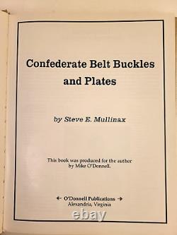 Civil War Confederate Belt Buckles & Plates 1991 1st Ed. Illus. HC by Mullinax