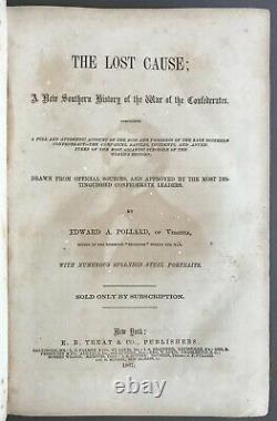 Civil War Edward A. Pollard The Lost Cause E. B. Treat & Co. 1867