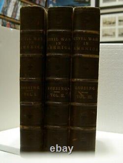 Civil War In America Vols 1, 2 & 3 by Benson Lossing Hard Cover 1866 & 68