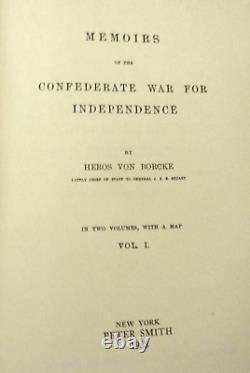 Civil War Memoirs of the Confederate War for Independence by Heros Von Borcke