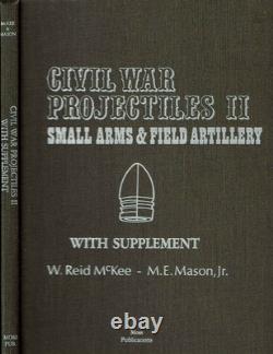 Civil War projectiles II Small arms & field artillery, with supplement