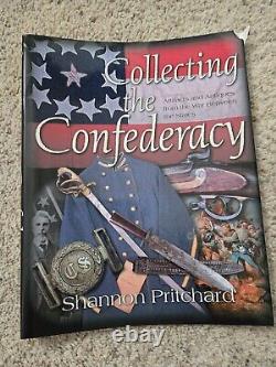 Collecting the Confederacy Shannon Pritchard SIGNED Civil War Relic Book 2005