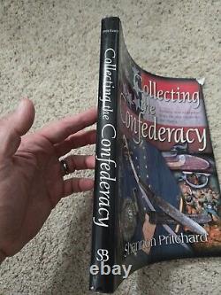 Collecting the Confederacy Shannon Pritchard SIGNED Civil War Relic Book 2005