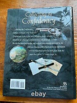 Collecting the Confederacy book-Signed & Numbered Out of Print