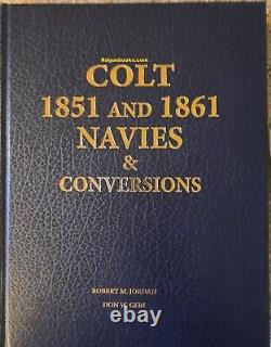 Colt 1851 & 1861 Navies & Conversions Robert Jordan New Signed Limited Civil War