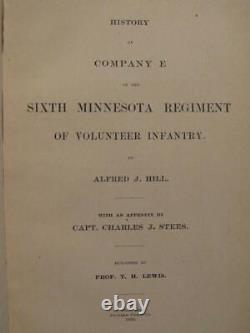 Company E Sixth Minnesota Regiment Volunteer Infantry Indian And CIVIL War