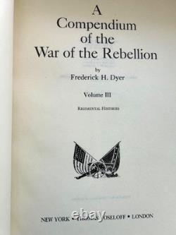 Compendium of the War of Rebellion 3 Vol. HB Slipcase Frederick Dyer Compendium of the War of Rebellion 3 Vol. HB Slipcase Frederick Dyer