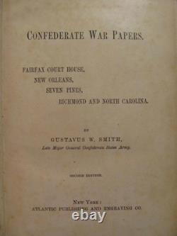 Confederate War Papers Memoir Of Major General Gustavus W. Smith, C. S. A. 1884