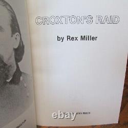 Croxton's Raid, by Rex Miller, Civil War, Softcover Old Army Press 1979