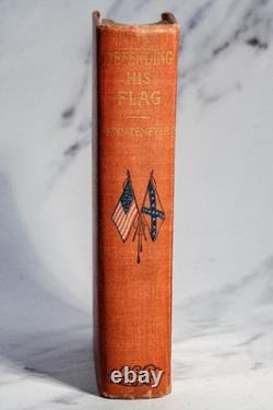 Defending His Flag Confederate Union Civil War Antique Book American History