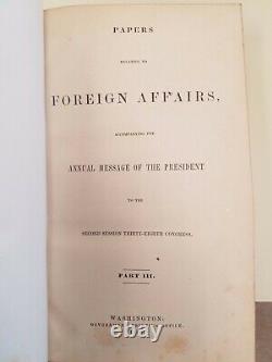 Diplomatic Correspondances of the Dept of State 1864-5 Fine Binding Civil War