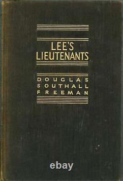 Douglas Southall Freeman / SIGNED CIVIL WAR LEE'S LIEUTENANTS STUDY #297481