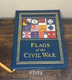 EASTON PRESS, FLAGS OF THE CIVIL WAR, PHILIP KATCHER Leather Bound Edition