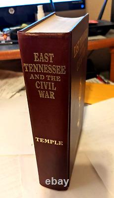 EAST TENNESSEE AND THE CIVIL WAR, 1972, Limited Edition, FINE CONDITION