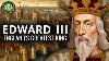Edward Iii England S Greatest King Documentary