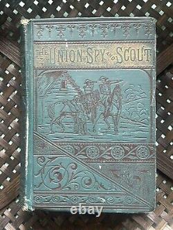 FIRST EDITION Life of Pauline Cushman Celebrated Union Spy and Scout Civil War