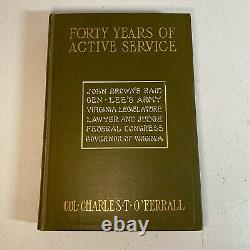 Forty Years of Active Service By Charles Triplett O'Ferrall 1904 Civil War