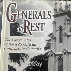 Generals at Rest The Grave Sites of 425 Official Confederate Generals 1997 HC/DJ