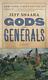 Gods And Generals A Novel Of The Civil War (civil War Trilogy)