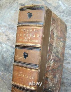 Grant And Sherman Their Campaigns And Generals 1866 Antique Headley Civil War