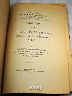 HISTORY OF THE FIRST REGIMENT ALABAMA INFANTRY 1904 Civil War Confederates CSA