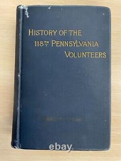 History of The 118th Pennsylvania Volunteers Civil War 1888 ed Corn Exchange