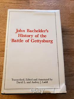 History of the Battle of Gettysburg by John Bachelder (1997, Hardcover) Ladd