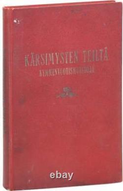 Illus. Hist. Finnish Civil War of 1918 Kärsimysten Teiltä Kymmenvuotismuistoja