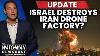 Israel Airstrike Destroys Iran Drone Factory Near Damascus U0026 Hits Hezbollah Watchman Newscast
