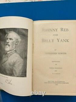 Johnny Reb and Billy Yank by Alexander Hunter 1905 1st edition