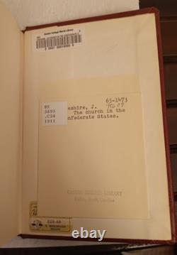 Joseph Blount Cheshire The Church in the Confederate States Civil War 1912 RARE