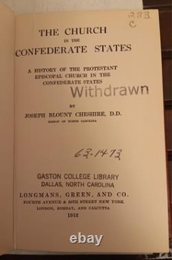 Joseph Blount Cheshire The Church in the Confederate States Civil War 1912 RARE