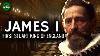 King James I The First Stuart King Of England Documentary