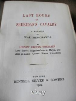 LAST HOURS of SHERIDAN'S CAVALRY, 1904, Henry Edward TREMAIN, 1st ED, US Civil WAR