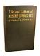 Life And Letters Of Robert Edward Lee 1906 1st Edition Neale Pub. Civil War