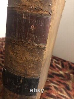 Laws Of Mississippi 1857 Slaves Indians Treaty Constitution 1857 Civil War