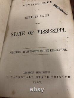 Laws Of Mississippi 1857 Slaves Indians Treaty Constitution 1857 Civil War