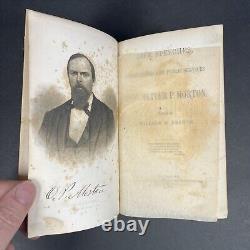 Life, Speeches of Gov Oliver Morton 1866 AUTOGRAPHED MAJ GEN French! Civil War