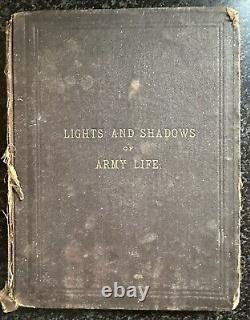 Lights and Shadows of Army Life, An Westervelt, First Edition