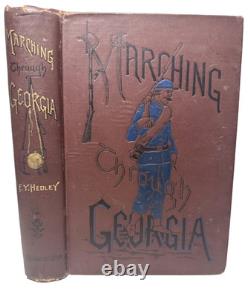 Marching Through Georgia F Y Hedley Illustr Stoddard 1887 Civil War Antique Book