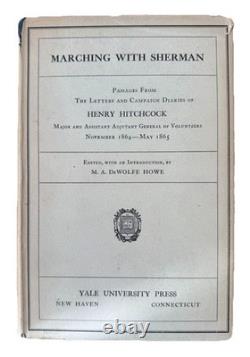 Marching With Sherman 1927 Yale Univ Press Civil War Letters Henry Hitchcock