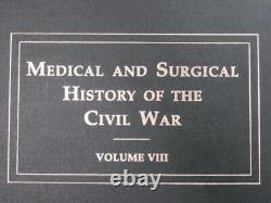 Medical And Surgical History Of The CIVIL War Complete 15-volume Set & Indexe