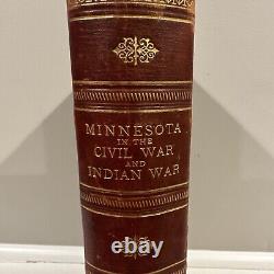 Minnesota In The CIVIL War And Indian War 1861-1865 Board Of Commissioners